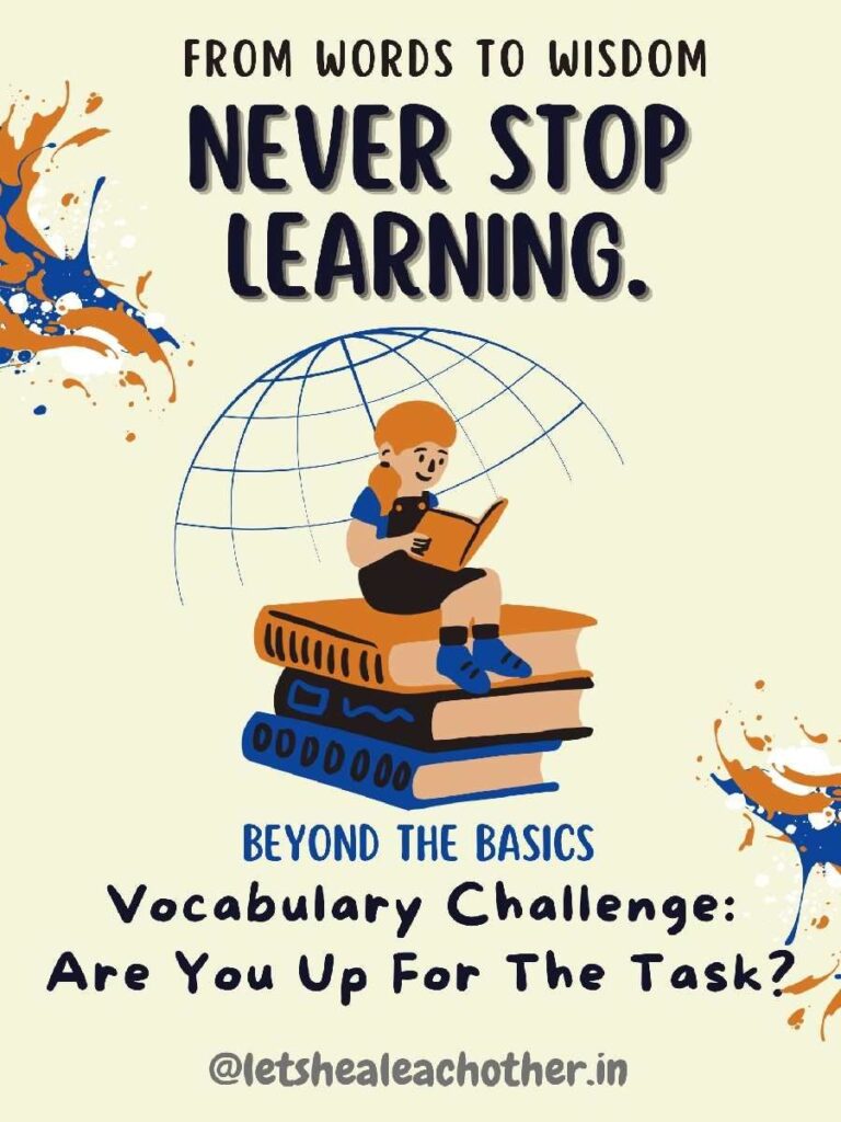 Never Stop Learning, Vocabulary Challenge: Are You Up For The Task?