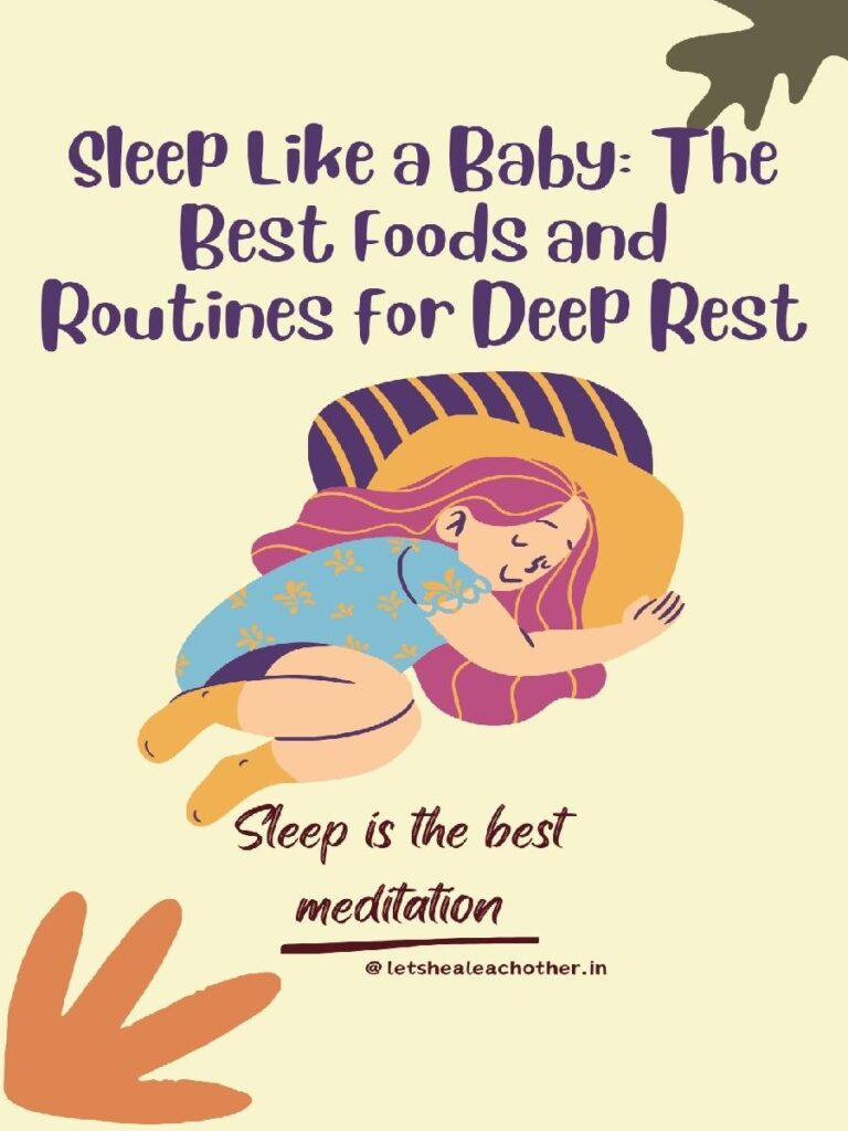 Sleep Like A Baby: The Best Foods And Routines For Deep Rest